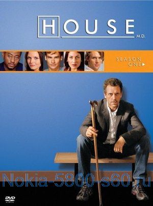 Фильмы для Nokia 5800, N97, 5530: Сериал Доктор Хаус / House M.D. 1 сезон скачать видео для 5800