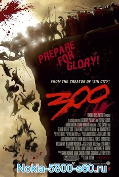 300 Спартанцев / 300 - скачать видео и фильмы для Nokia 5800 Нокиа 5530, N97, 5230, X6