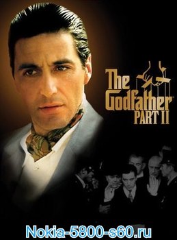 Крестный Отец 2 / The Godfather 2 - скачать видео
